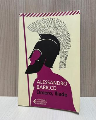 Omero, Iliade Alessandro Baricco