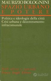 SPAZIO URBANO E POTERE