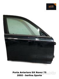 PORTIERA ANTERIORE DESTRA ROVER Serie 75 Berlina (