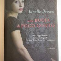 Libro Una bugia di poco conto. Di Janelle Brown