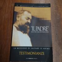 Il padre San Pio da Pietrelcina, Testimonianze