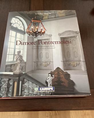 Dimore Pontremolesi con saggio di G. Benelli