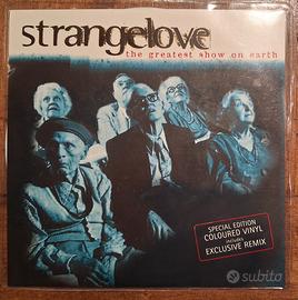 Vinile 7" Strangelove – The Greatest Show On Earth
