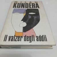 Il valzer degli addii  Milan Kundera