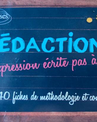 "Rédaction : l'expression écrite pas à pas"
