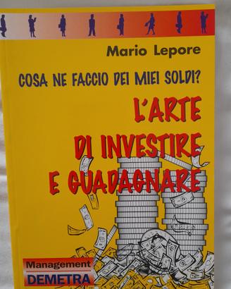 L'arte di Investire e Guadagnare