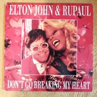 Vinile: Elton John - Don't Go Breaking My Heart