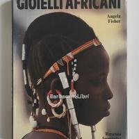 Angela Fischer, GIOIELLI AFRICANI, Rusconi, 1984