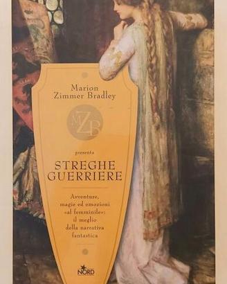 Streghe guerriere di Marion Zimmer Bradley Ed.Nord
