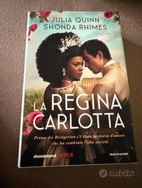 La regina Carlotta - Julia Quinn Shonda Rhimes
