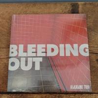 Alkaline Trio - Bleeding Out 7" Vinile
