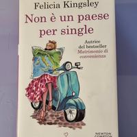 Non è un paese per single - Felicia Kingsley