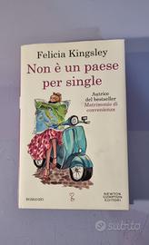 Non è un paese per single - Felicia Kingsley