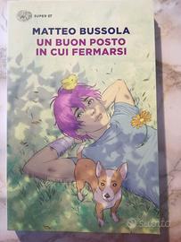 MATTEO BUSSOLA  -  IN BUON POSTO IN CUI FERMARSI