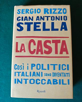 Stella - Rizzo, La casta - libro denuncia Rizzoli
