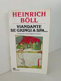 Libro Viandante, se giungi a Spa di Heinrich Böll