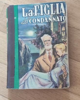 "LA FIGLIA DEL CONDANNATO ", 80' migliaio, anni 50
