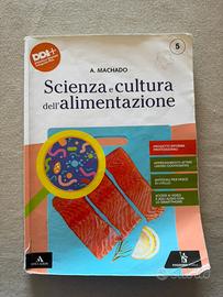 Scienza e cultura dell’ alimentazione 5 - scuola