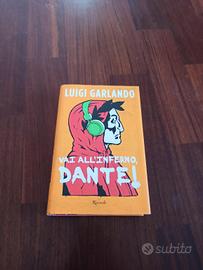 Libro "Vai all'inferno Dante" di Luigi Garlando