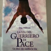 La via del guerriero di pace di Dan Millman