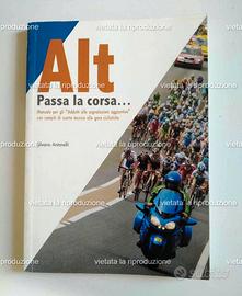 Alt passa la CORSA MANUALE scorta gare ciclismo
