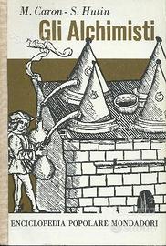 Caron M., Shutin S., Gli Alchimisti
