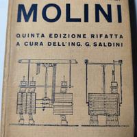 L' Industria dei Molini - Manuale Hoepli - 1934