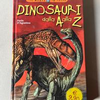 Dinosauri dalla A alla Z. Edizione illustrata