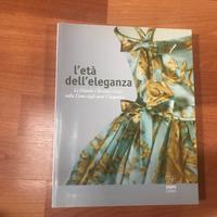 L' età dell'eleganza. Le filande e tessiture 
