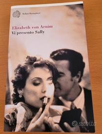 E. Von Arnim - "Vi presento Sally" - Bollati Borin
