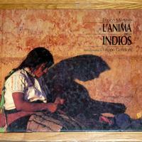 ‘L’anima degli Indios’ -  Libro illustrato
