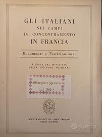 Gli italiani nei campi di concent.nto in Francia