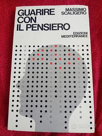 Guarire con il pensiero Massimo Scaligero Edizioni