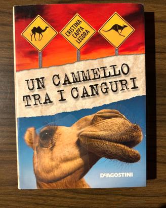 Libro "Un cammello tra i canguri" - Cristina Cappa