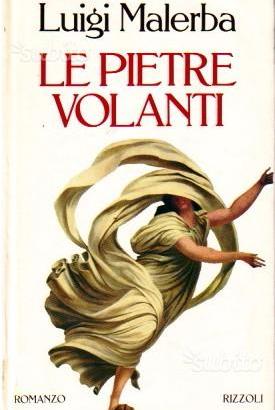 Malerba - Le pietre volanti - Ed. Rizzoli 1992
