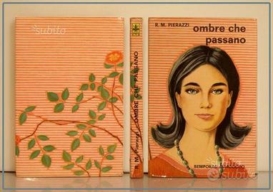 Ombre che passano-r.m.pierazzi 1967