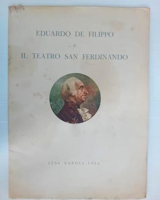 Eduardo De Filippo e il teatro San Ferdinando.