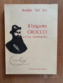 iL Brigante Crocco e la Sua Autobiografia – 1980