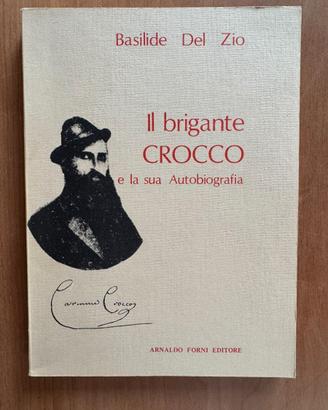 iL Brigante Crocco e la Sua Autobiografia – 1980