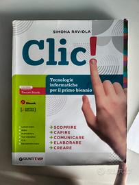 Clic Tecnologie informatiche per il primo biennio 