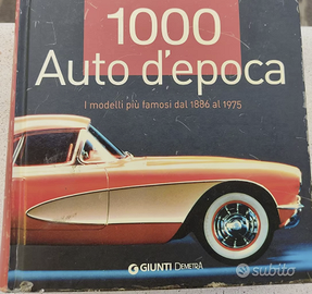 libro 1000 auto storiche d'epoca 1886 1975
