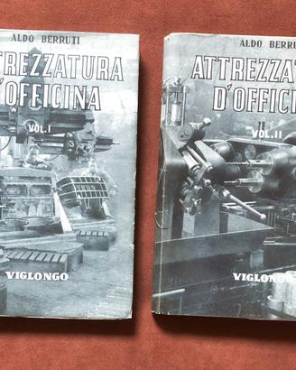 Attrezzatura officina - A. Berruti - 1945 - 2 vol