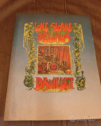 Fumetto Lone Sloane Delirius di Philippe Druillet