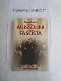 QUANDO MUSSOLINI NON ERA FASCISTA