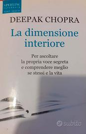 LA DIMENSIONE INTERIORE - DEEPAK CHOPRA