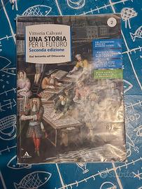 UNA STORIA PER IL FUTURO Seconda Ed.Volume 2