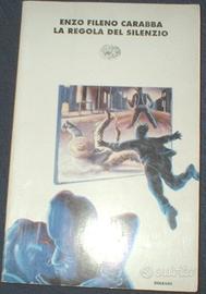 La regola del silenzio Enzo Fileno Carabba 1994