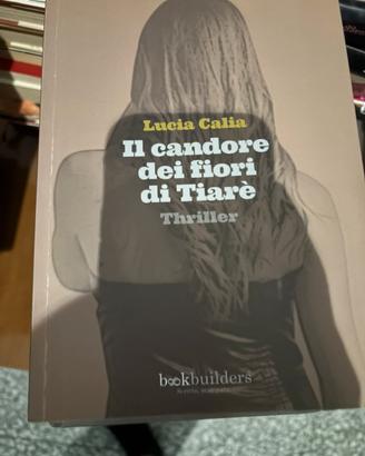 Libro il candlre dei fiori di Tiarè