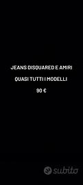 jeans amiri e disquared2 quasi tutti modelli 