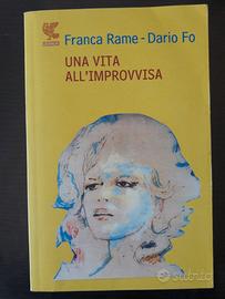 Una vita all'improvvisa - Franca Rame e Dario Fo